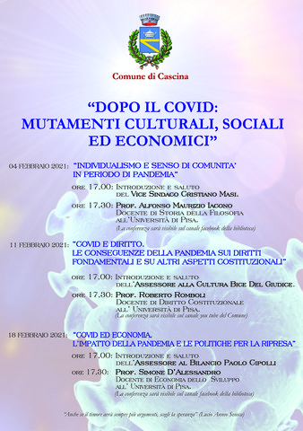 Il Comune di Cascina propone un ciclo di conferenze "Dopo il Covid:  Mutamenti  Culturali,  Sociali  ed  Economici"