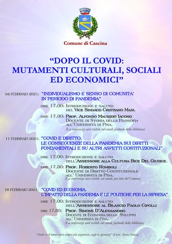 Oggi 4 febbraio 2021 alle ore17.00 sul canale Facebook della Biblioteca il primo appuntamento del Ciclo di conferenze "Dopo il Covid: Mutamenti Culturali, Sociali ed Economici"